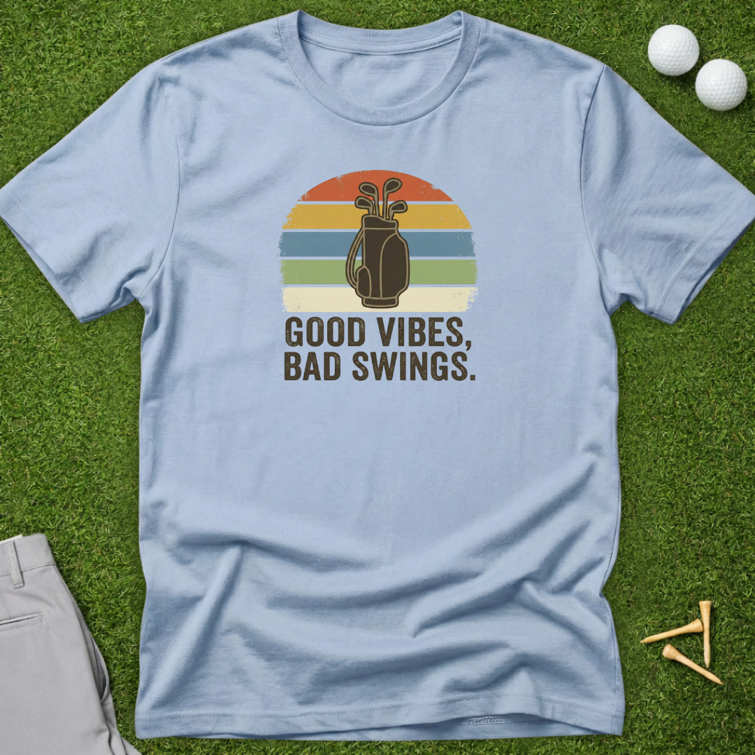 Retro Good Vibes, Bad Swings T-Shirt