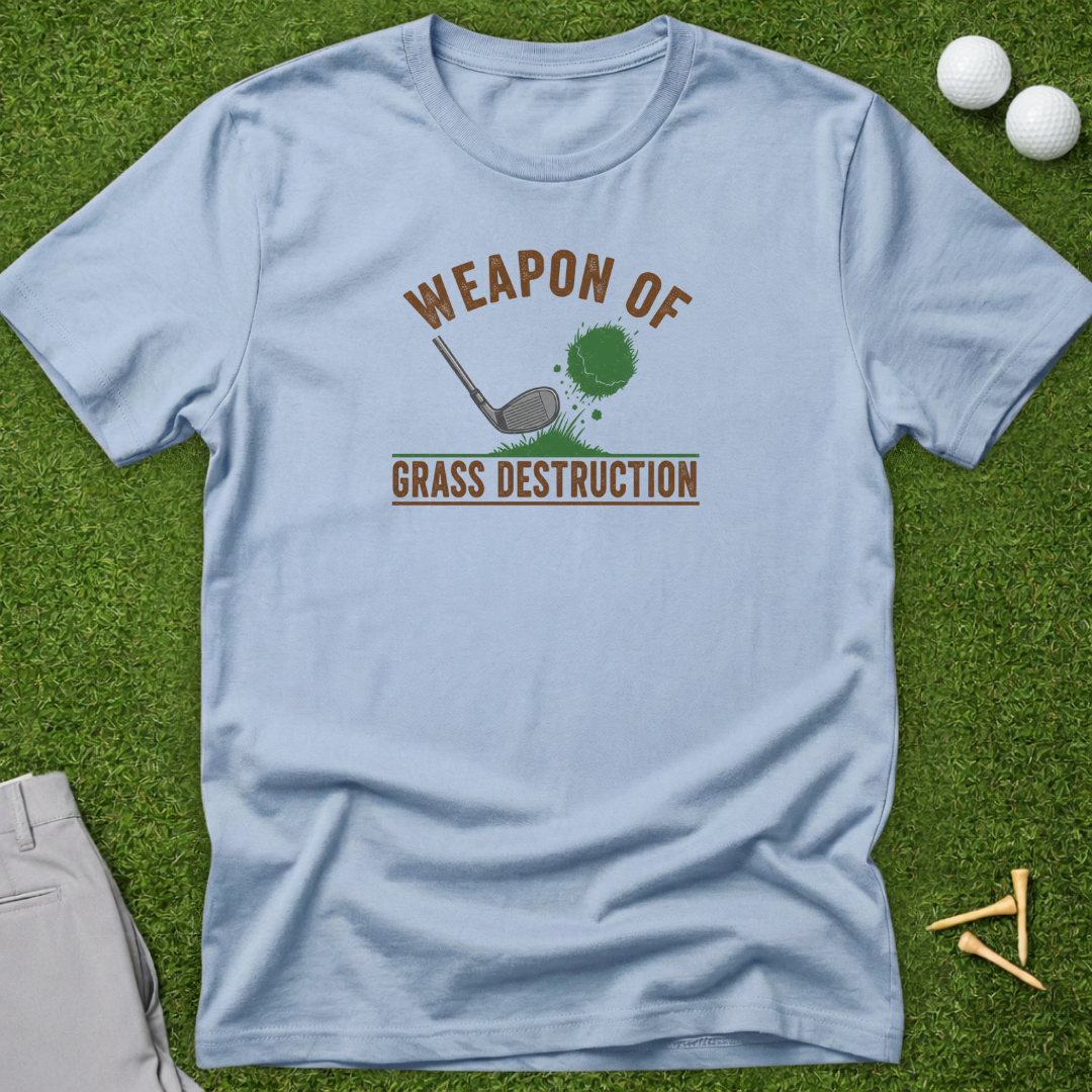 Weapon Of Grass Destruction T-Shirt