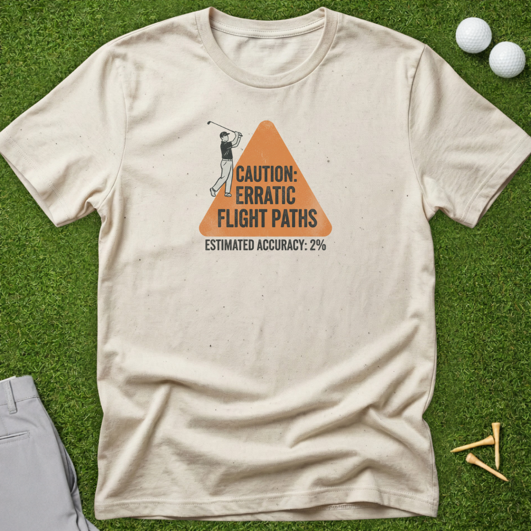 Caution: Erratic Flight Paths T-Shirt