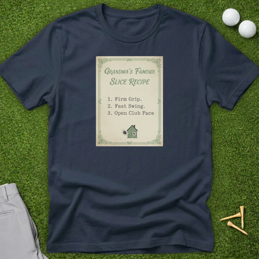 Grandma's Favorite Slice Recipe T-Shirt