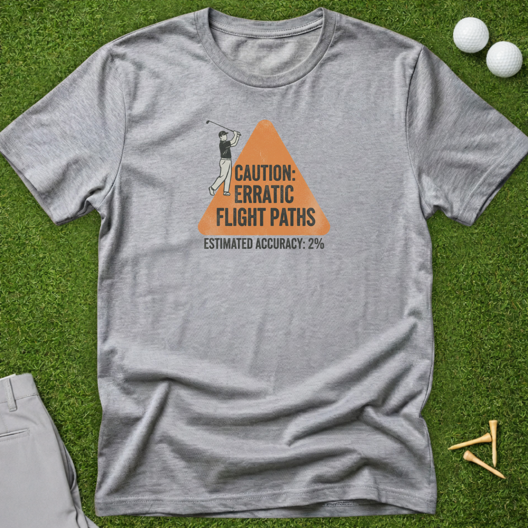 Caution: Erratic Flight Paths T-Shirt